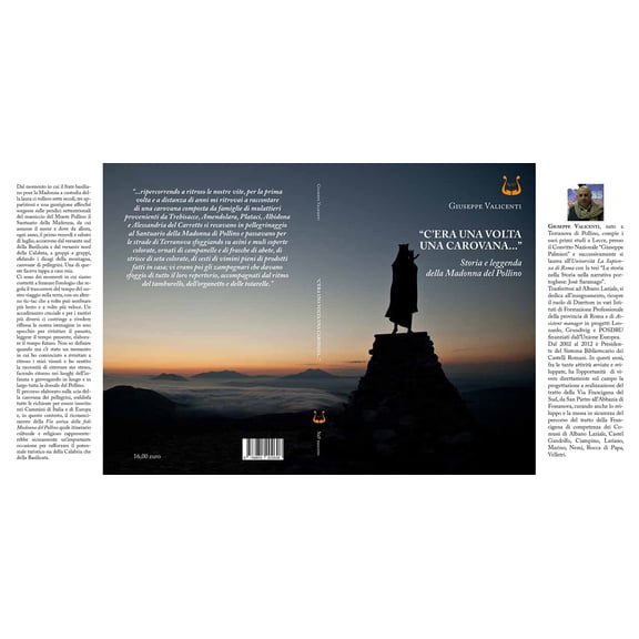 Giuseppe Valice C'era una volta una carovana.... Storia e leggenda della Madonna (Paperback)