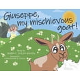 thumbnail image 1 of Giuseppe, my mischievous goat! (Paperback), 1 of 1