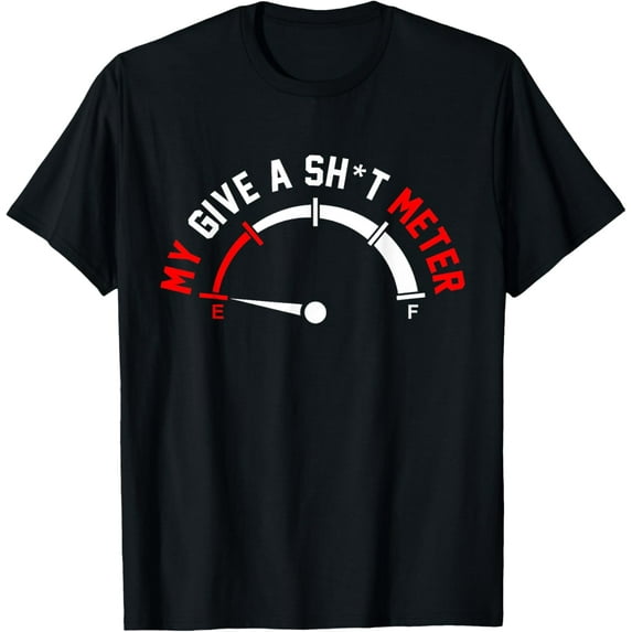Give A Shitometer Funny Sarcasm Graphic T-Shirt