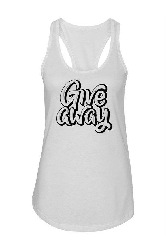Give Away  Design Tank Women -Image by Shutterstock, Female XX-Large