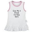 thumbnail image 1 of Give Me A Break I'm New Here Funny Dresses For Baby, Newborn Babies Skirts, Infant Princess Dress, 0-24M Kids Graphic Clothes (White Sleeveless Dresses, 18-24 Months), 1 of 4