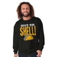 thumbnail image 1 of Give Em Hell Tacos Tuesday Pun Funny Sweatshirt for Men or Women Brisco Brands S, 1 of 6