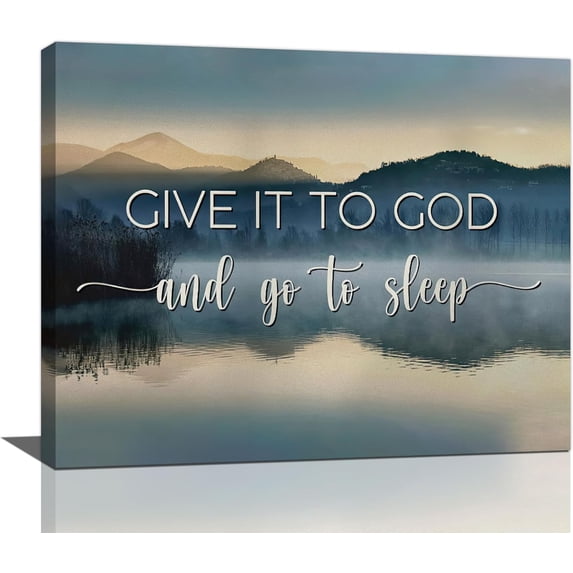 Give It To God And Go To Sleep Sign Wall Art Lake Mountain Pictures Wall Decor Christian Canvas Prints Posters Framed Artwork Paintings Home Decorations for Kitchen Living Room Bedroom 16"x12"