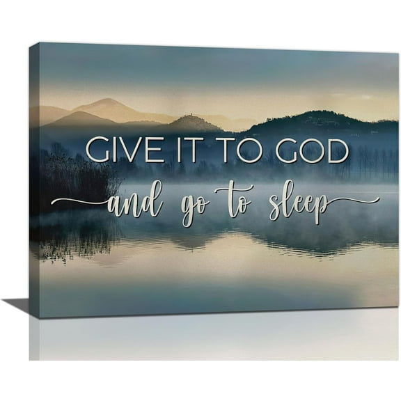 Give It To God And Go To Sleep Sign Wall Art Lake Mountain Pictures Wall Decor Christian Canvas Prints Posters Framed Artwork Paintings Home Decorations for Kitchen Living Room Bedroom 16"x12"