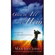 Give It All to Him, (Paperback)