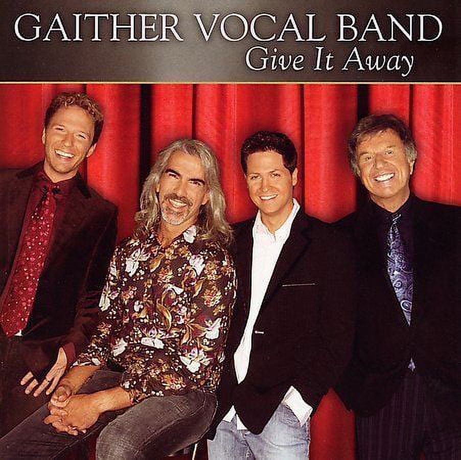 Pre-Owned Give It Away by Gaither Vocal Band (CD, Jan-2006, Music Group)