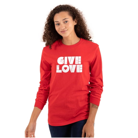 Give Love Heart Kindness Happiness Women's Long Sleeve T Shirt Brisco Brands L