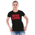 thumbnail image 1 of Give Love Heart Kindness Happiness Womens Slim Fit Graphic Tee Brisco Brands S, 1 of 5