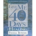 thumbnail image 1 of Pre-Owned Give Me 40 Days for Healing (Hardcover) 0882709534 9780882709536, 1 of 1