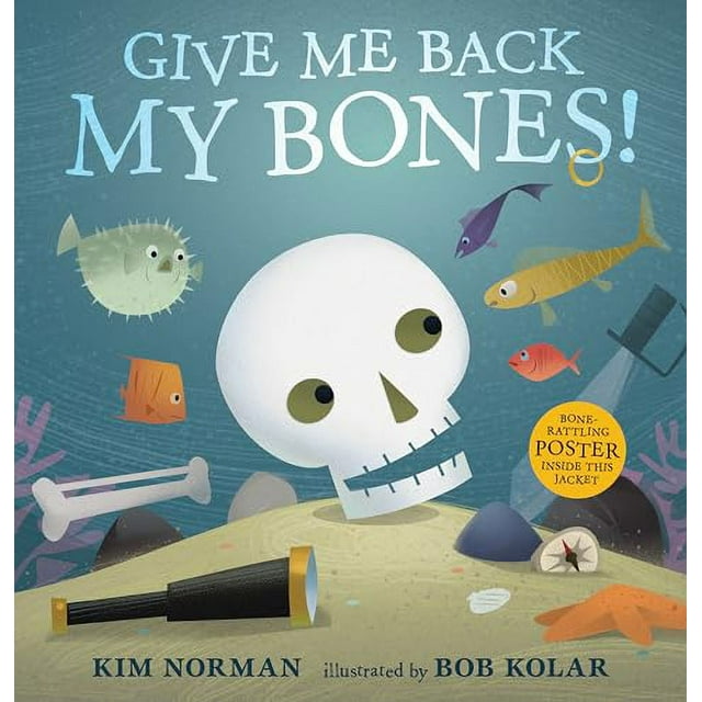 Give Me Back My Bones! (Hardcover)