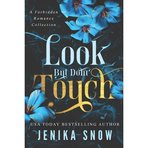 Give Me Collection: Look But Don't Touch: A Forbidden Romance Collection (Paperback)