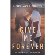 Give Me Forever, Paperback