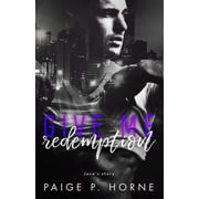 Give Me Give Me Redemption Paperback