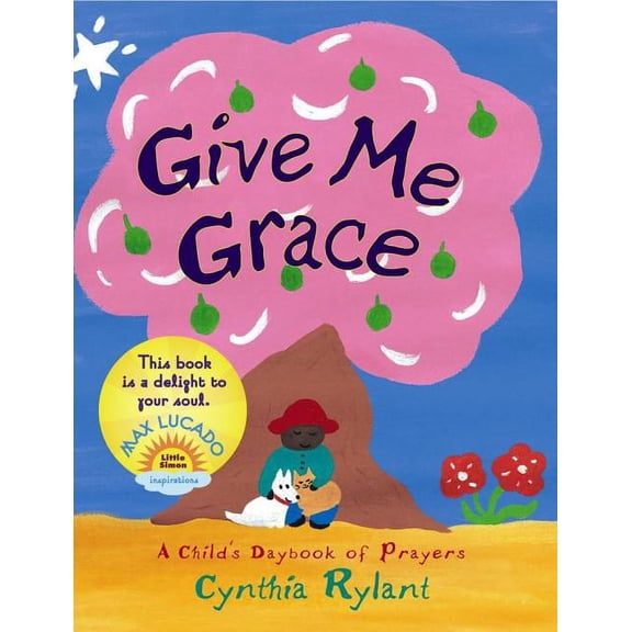 Give Me Grace A Childs Daybook of Prayer (Board Book)
