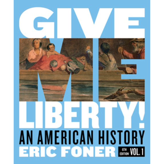 Pre-Owned Give Me Liberty!: An American History (Paperback) 0393418081 9780393418088