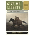 thumbnail image 1 of Pre-Owned Give Me Liberty!: An American History - Seagull Edition (Paperback) 0393920291 9780393920291, 1 of 1