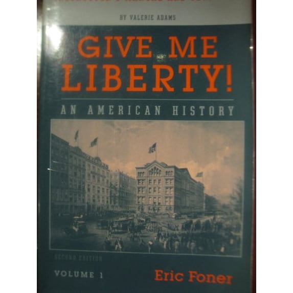 Pre-Owned Give Me Liberty! An American History (Instructor's Manual and Test Bank, Volume 1) (Paperback) 0393930491 9780393930498