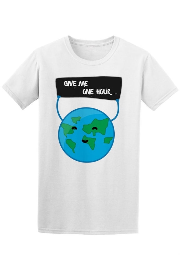 Give Me One Hour Earth Day T-Shirt Men -Image by Shutterstock, Male 4X-Large