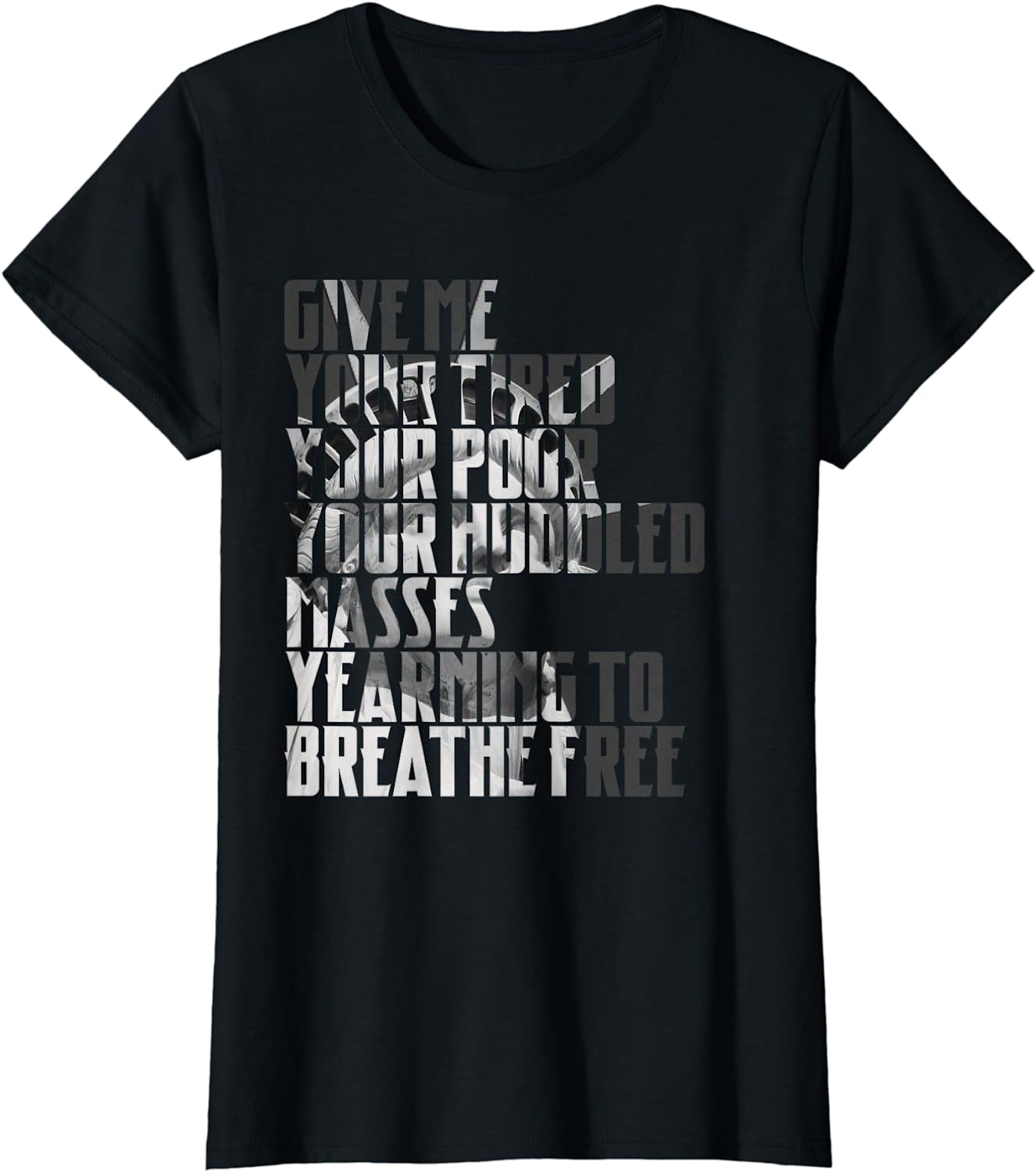 Give Me Your Tired Your Poor New York Statue of Liberty Art T-Shirt ...