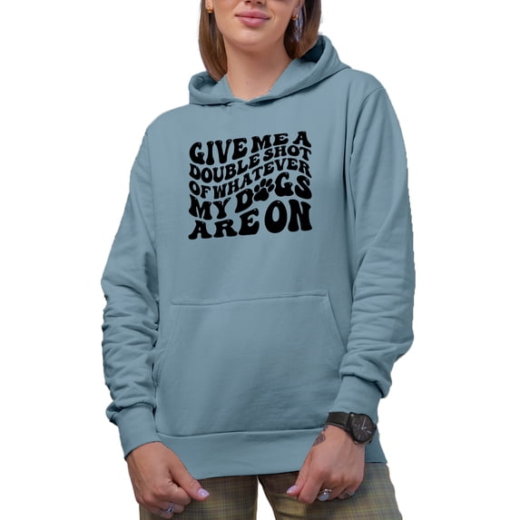Give Me a Double Shot of Whatever My Dogs Are On Quote, Groovy Retro Wavy Text Merch Gift, Light Blue Hooded Sweatshirt or Hoodie, Small