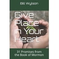 thumbnail image 1 of Give Place in Your Heart: 31 Promises from the Book of Mormon Paperback, 1 of 1
