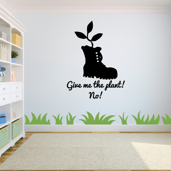 Give Me The Plant! No! - Disney Movie Wall-E Character Auto Quotes Quote Plant In A Boot Silhouette Vinyl Wall Decal Wall Sticker Wall Art Decoration Home Room Bedroom Classroom Size (20x18 inch)