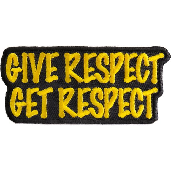 Give Respect Get Respect Patch