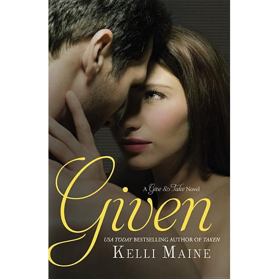 Give & Take: Given (Series #5) (Paperback)