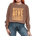 thumbnail image 1 of Give Thanks Block Distressed - Women's Garment Dyed Long Sleeve Graphic T-Shirt, 1 of 11