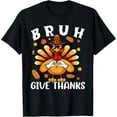 thumbnail image 1 of Give Thanks Bro Funny Thanksgiving Turkey Thankful BRUH Kids T-Shirt, 1 of 3