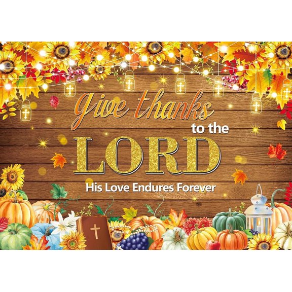Give Thanks to the Lord Backdrop Rustic Wood Sunflower Pumpkin Background Christian Fall Harvest Thanksgiving Party Decorations Banner Supplies Photo Booth Props