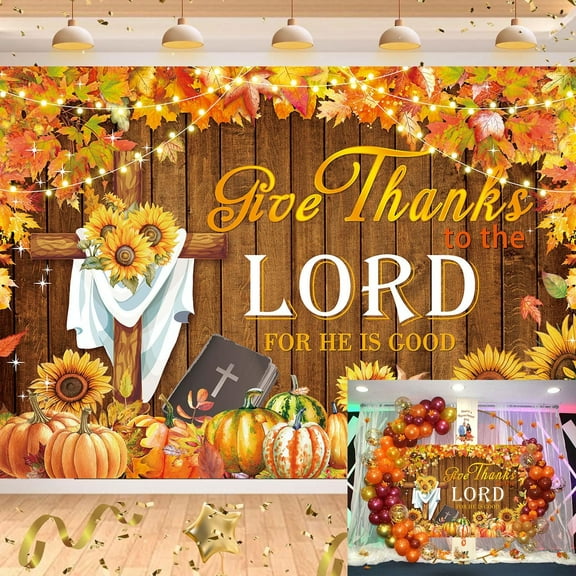 Give Thanks to The Lord for He is Good Backdrop Christian Thanksgiving Background Autumn Maple Leaves Sunflower Pumpkin Religious Thanksgiving Party Decorations Banner Supplies Photo Props