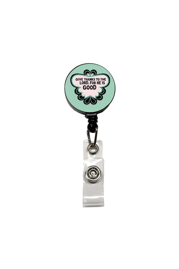Give Thanks To The Lord For He Is Good Psalm Bible Verse Christian Retractable Reel ID Badge Key Card Name Tag Holder with Clip
