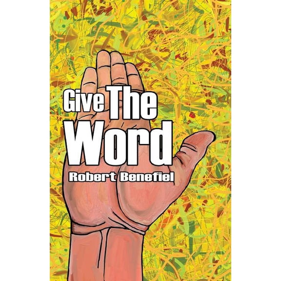 Give The Word (Paperback)