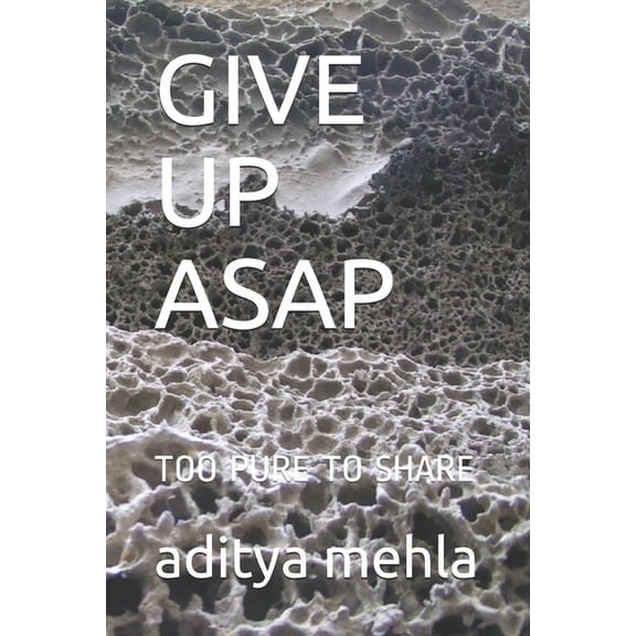 Give Up ASAP (Paperback)