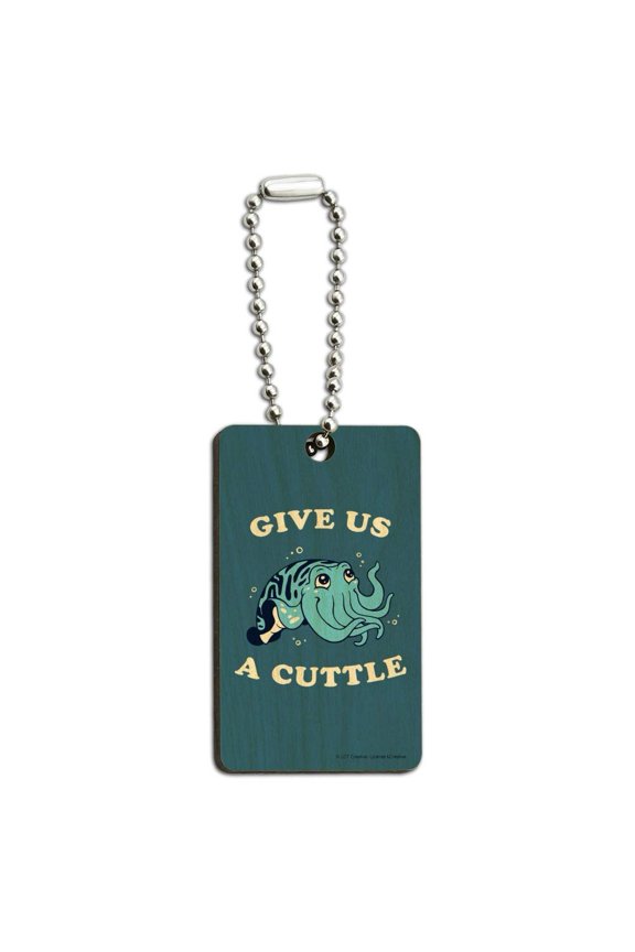 Give Us a Cuttle Cuddle Fish Funny Humor Wood Wooden Rectangle Keychain Key Ring