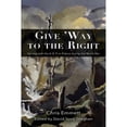 thumbnail image 1 of Give 'Way to the Right: Serving with the A. E. F. in France during the World War (Paperback), 1 of 1