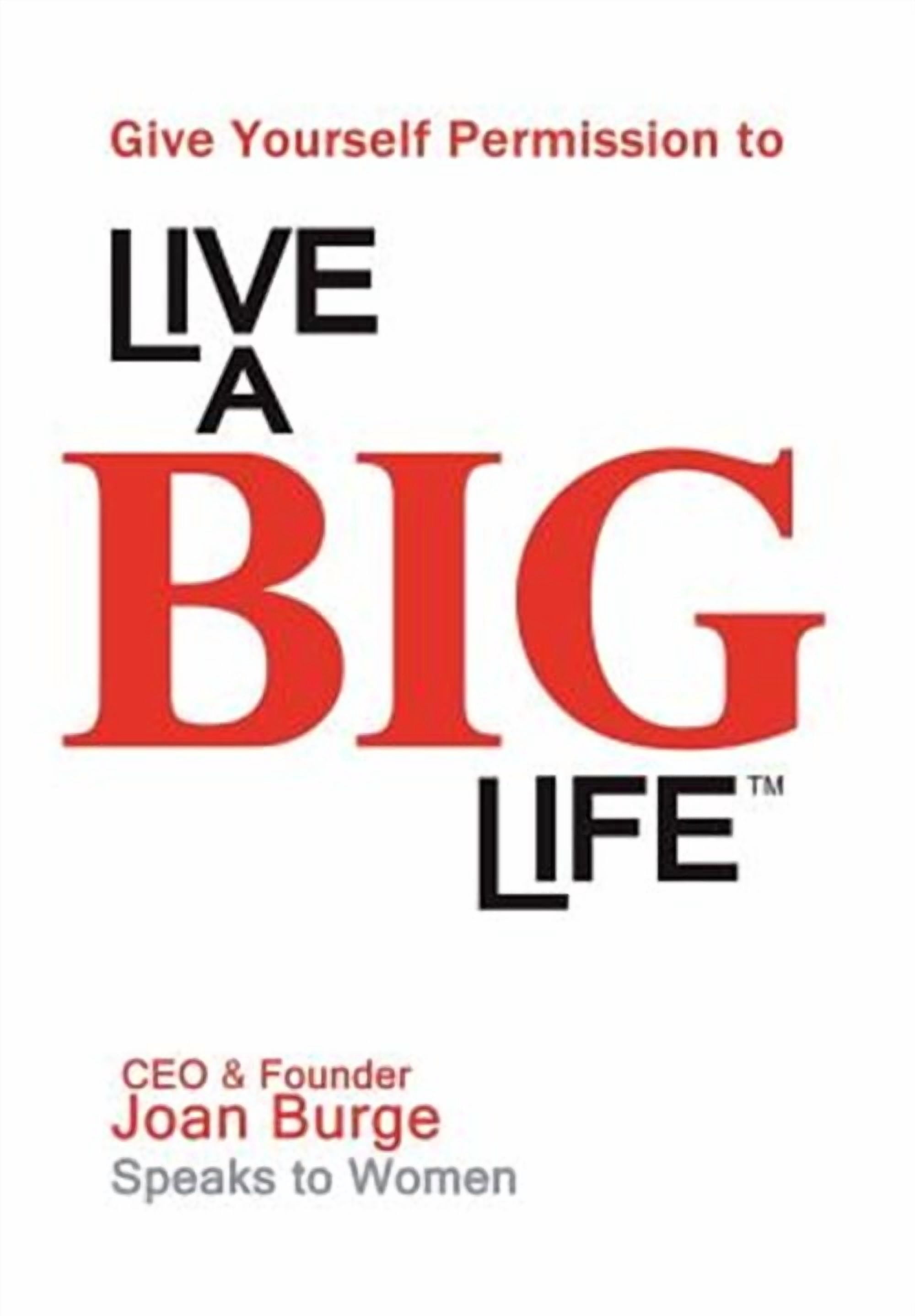Give Yourself Permission to Live a BIG Life (Hardcover) - Walmart.com