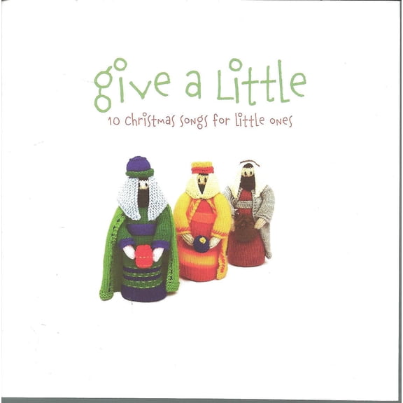 Give a Little: 10 Christmas Songs for Little Ones (Audiobook)