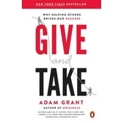 Give and Take Why Helping Others Drives Our Success by Adam Grant Paperback, BUSINESS & ECONOMICS / Personal Success Textbooks, English