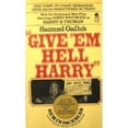 thumbnail image 1 of Pre-Owned Give 'em Hell Harry Reminiscences (Paperback) 038000559X 9780380005598, 1 of 1