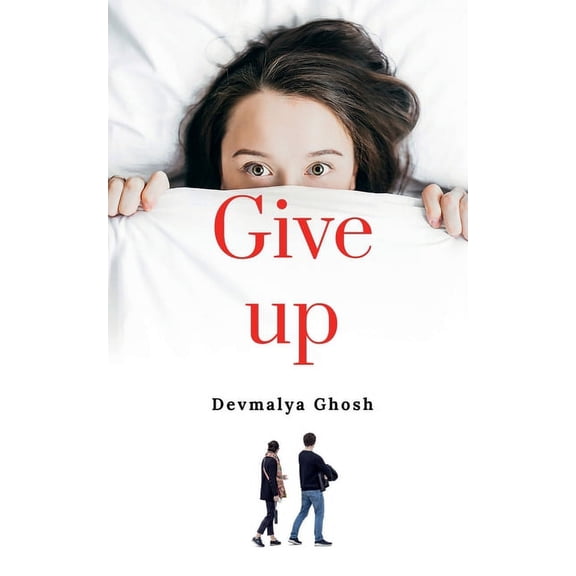 Give up, (Paperback)