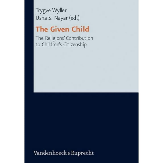 Given Child : The Religions' Contributions to Children's Citizenship