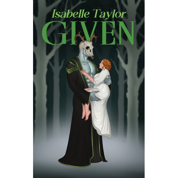 Given (Skullstalker Brides #3) HARDCOVER, (Hardcover)