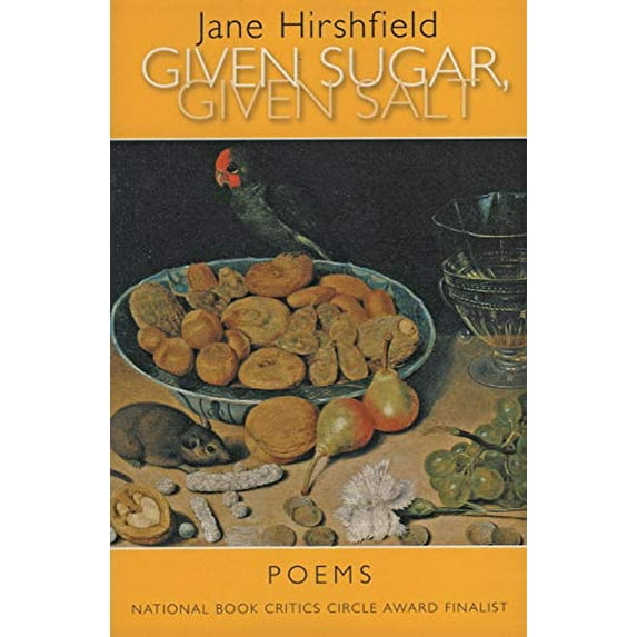 Pre-Owned Given Sugar, Given Salt: Poems (Paperback) 0060959010 9780060959012