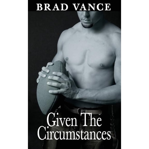 Given the Circumstances (Paperback)