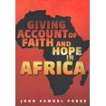 thumbnail image 1 of Giving Account of Faith and Hope in Africa (Paperback), 1 of 1