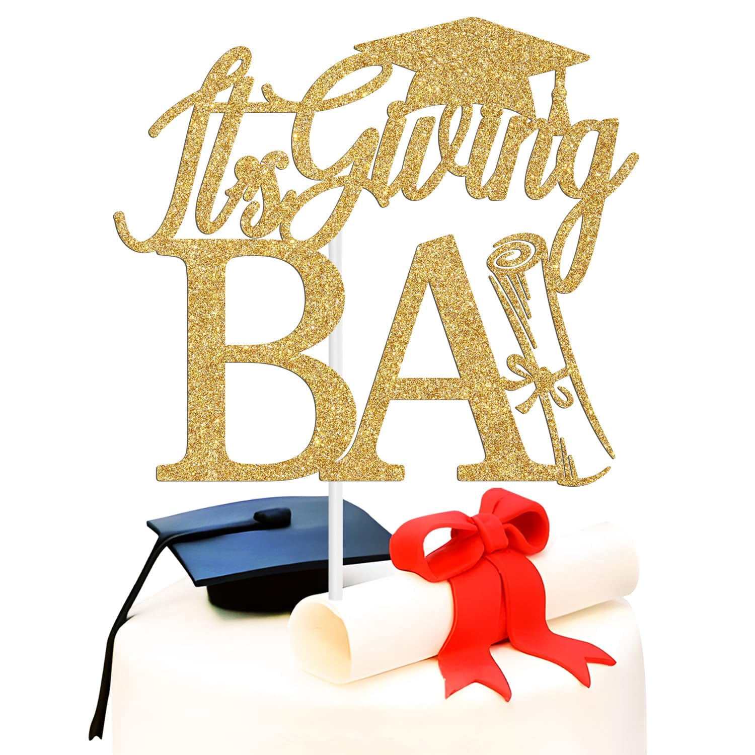 It's Giving BA Cake Topper, Congratulations RST1 BA, Congrats Grad ...