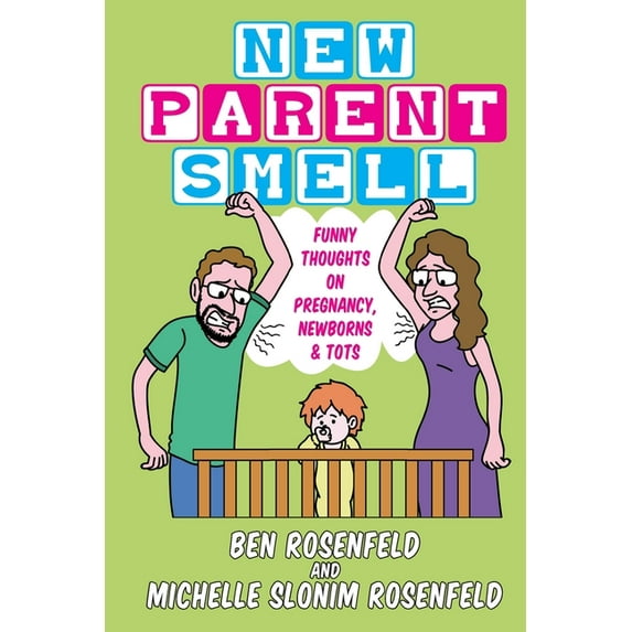 Giving Mirth: Funny Thoughts On Pregnancy, Newborns and Tots, (Paperback)