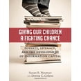 thumbnail image 1 of Pre-Owned Giving Our Children a Fighting Chance: Poverty, Literacy, and the Development of Information Capital, 9780807753583, 0807753580, Paperback, Illustrated edition, 1 of 1